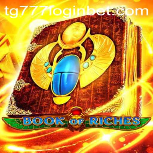 Exploring the Thrilling World of BookofRiches and the Role of tg777 Login