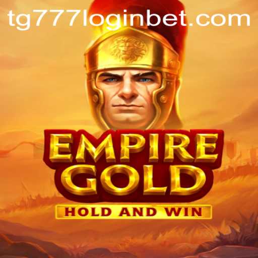 EmpireGold: An Epic Interactive Adventure with tg777 Login Feature