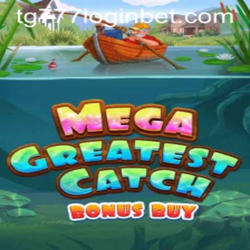 MegaGreatestCatchBonusBuy: Dive into the Thrilling World of Fishing Adventures